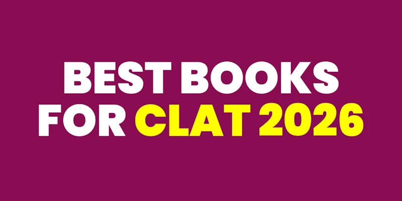 Clat 2026 Best Books For Clat Preparation Exam Study Guide Clat 2026 Best Books For Clat Preparation Exam Study Guide